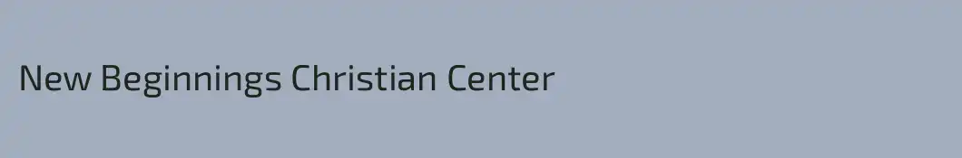 New Beginnings Christian Center